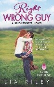 Right Wrong Guy - Lia Riley