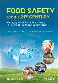 Food Safety for the 21st Century - Carol A. Wallace, William H. Sperber, Sara E. Mortimore