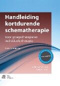 Handleiding Kortdurende Schematherapie - Michiel van Vreeswijk, Jenny Broersen