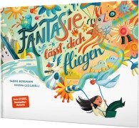 Cover-Bild zum Titel 'Fantasie lässt dich fliegen' von 'Sabine Bohlmann'
