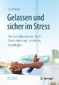 Gelassen und sicher im Stress - Gert Kaluza