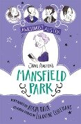 Awesomely Austen - Illustrated and Retold: Jane Austen's Mansfield Park - Ayisha Malik, Jane Austen