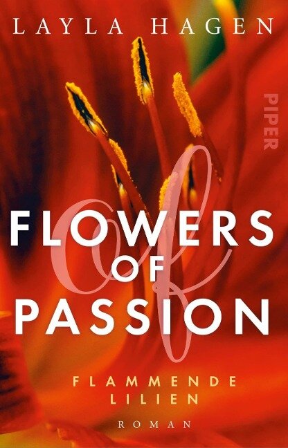 Flowers of Passion - Flammende Lilien - Layla Hagen
