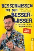 Cover-Bild zum Titel 'Besserwissen mit dem Besserwisser' von 'Sebastian Klussmann'