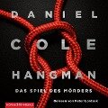 Hangman. Das Spiel des Mörders (Ein New-Scotland-Yard-Thriller 2) - Daniel Cole