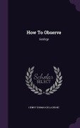 How To Observe: Geology - 