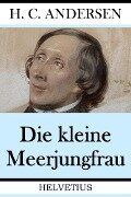 Cover-Bild zum Titel 'Die kleine Meerjungfrau' von 'Hans Christian Andersen'