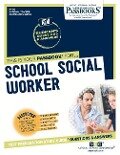 School Social Worker (Nt-65): Passbooks Study Guide Volume 65 - National Learning Corporation