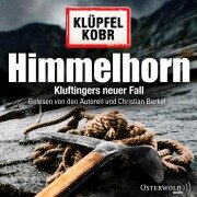 Cover-Bild zum Titel 'Himmelhorn (Ein Kluftinger-Krimi 9)' von 'Volker Klüpfel, Michael Kobr'