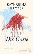 Cover-Bild zum Titel 'Die Gäste' von 'Katharina Hacker'