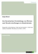 Zur literarischen Vermittlung von Werten und Moralvorstellungen in Kinderkrimis - Sonja Hilvert