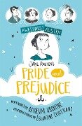 Awesomely Austen - Illustrated and Retold: Jane Austen's Pride and Prejudice - Katherine Woodfine, Jane Austen