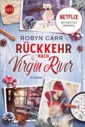 Cover-Bild zum Titel 'Rückkehr nach Virgin River' von 'Robyn Carr'