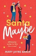 Cover-Bild zum Titel 'Santa Maybe' von 'Mary Jayne Baker'