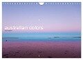 australian colors (Wandkalender 2024 DIN A4 quer), CALVENDO Monatskalender - Arno Kohlem