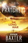 The Long Earth 02. The Long War - Terry Pratchett, Stephen Baxter