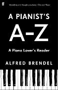 A Pianist's A-Z - Alfred Brendel