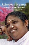Llévanos a la pureza - Sri Mata Amritanandamayi Devi