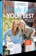 Cover-Bild zum Titel 'Truly Feel Your Best' von 'Svenja Ostwald, Sibylla Krane'