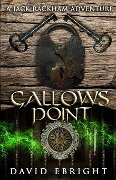 GALLOWS POINT - David N Ebright
