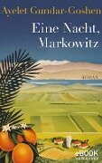 Cover-Bild zum Titel 'Eine Nacht, Markowitz' von 'Ayelet Gundar-Goshen'