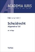 Cover-Bild zum Titel 'Schuldrecht Allgemeiner Teil. Schuldrecht AT' von 'Dirk Looschelders'
