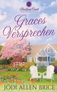 Cover-Bild zum Titel 'Graces Versprechen' von 'Jodi Vaughn, Jodi Allen Brice'