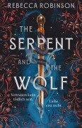 Cover-Bild zum Titel 'The Serpent and the Wolf' von 'Rebecca Robinson'