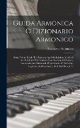 Guida Armonica O Dizionario Armonico - Francesco Geminiani