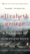A Banquet of Consequences - Elizabeth George