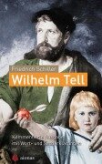 Wilhelm Tell. Friedrich Schiller - Friedrich Schiller