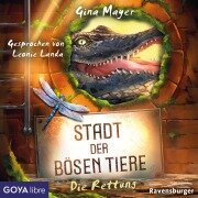 Cover-Bild zum Titel 'Stadt der bösen Tiere. Die Rettung [Band 2 (Ungekürzt)]' von 'Gina Mayer'
