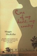 Cover-Bild zum Titel 'Core Of My Heart, My Country' von 'Maggie Mackellar'