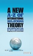 Cover-Bild zum Titel 'A New A-Z of International Relations Theory' von 'Chris Farrands, Imad El-Anis, Roy Smith'
