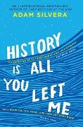 History Is All You Left Me - Adam Silvera