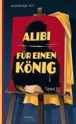 Cover-Bild zum Titel 'Alibi für einen König' von 'Josephine Tey'