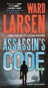 Assassin's Code: A David Slaton Novel - Ward Larsen