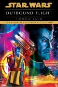 Outbound Flight: Star Wars Legends - Timothy Zahn