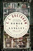 Homer & Langley - E L Doctorow