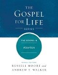The Gospel & Abortion - Russell D Moore, Andrew T Walker
