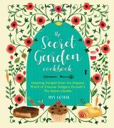 Cover-Bild zum Titel 'The Secret Garden Cookbook, Newly Revised Edition' von 'Amy Cotler'