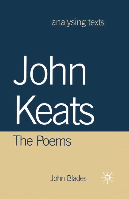 John Keats - John Blades