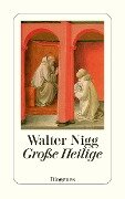 Cover-Bild zum Titel 'Große Heilige' von 'Walter Nigg'