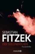 Cover-Bild zum Titel 'Der Seelenbrecher' von 'Sebastian Fitzek'