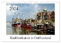 Krabbenkutter in Ostfriesland (Wandkalender 2024 DIN A3 quer), CALVENDO Monatskalender - Ewald Steenblock