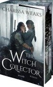 Cover-Bild zum Titel 'The Witch Collector' von 'Charissa Weaks'