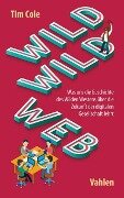 Wild Wild Web - Tim Cole