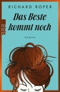 Das Beste kommt noch - Richard Roper