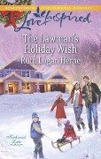 The Lawman's Holiday Wish (Mills & Boon Love Inspired) (Kirkwood Lake, Book 3) - Ruth Logan Herne
