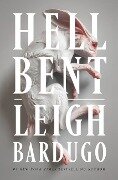 Cover-Bild zum Titel 'Hell Bent' von 'Leigh Bardugo'